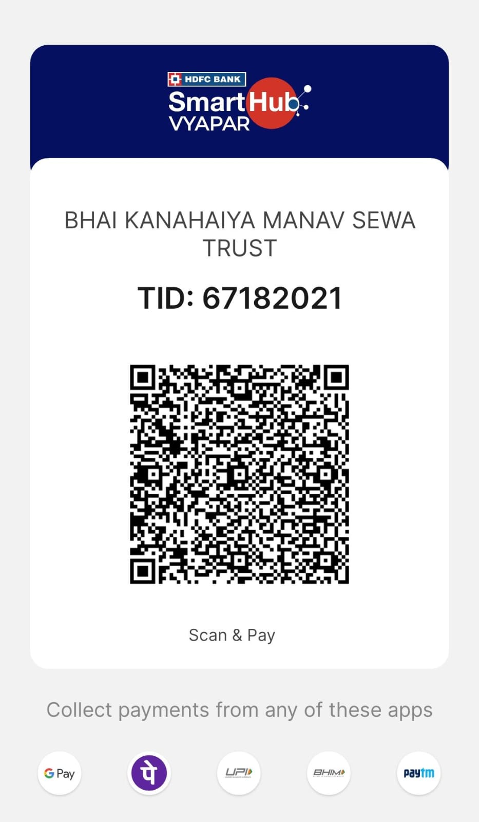 Bhai Kanahaiya Manav Sewa Trust UPI donation QR code — HDFC SmartHub Vyapar, TID 67182021